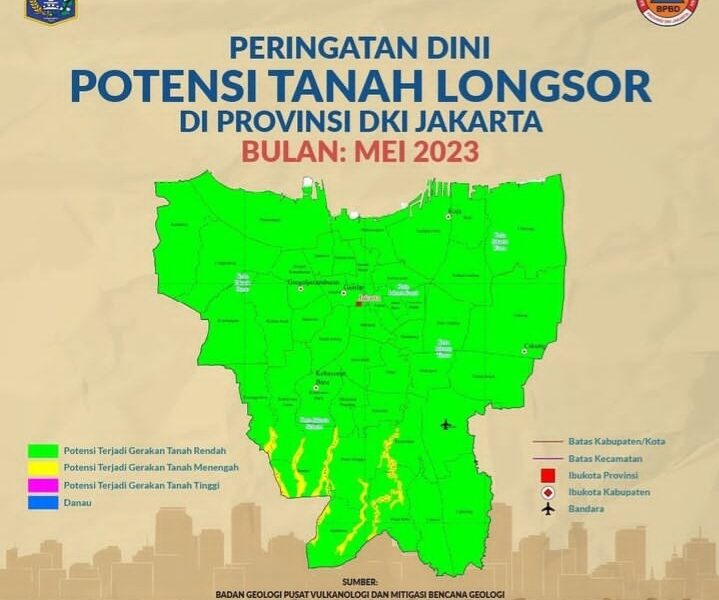 Informasi prakiraan terjadi tanah longsor di wilayah DKI Jakarta bulan Mei 2023 [@bpbddkijakarta]
