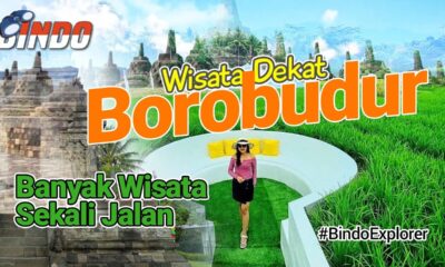 Rekomendasi Tempat Wisata Menarik Sekitaran Candi Borobudur