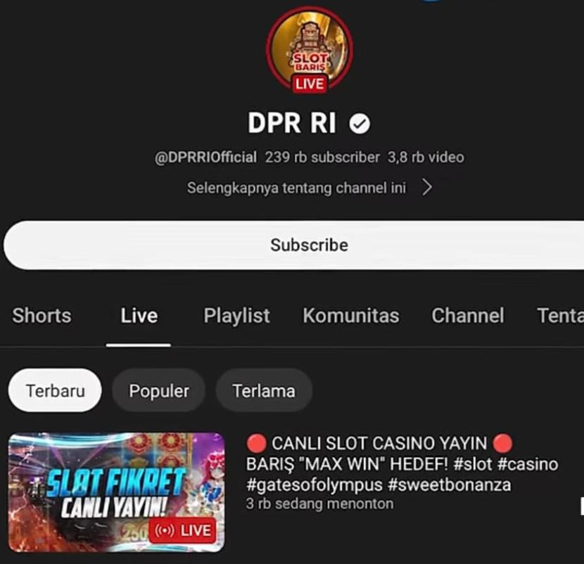 Tampilan akun YouTube DPR RI yang tayangkan judi online secara live saat diretas [republika]