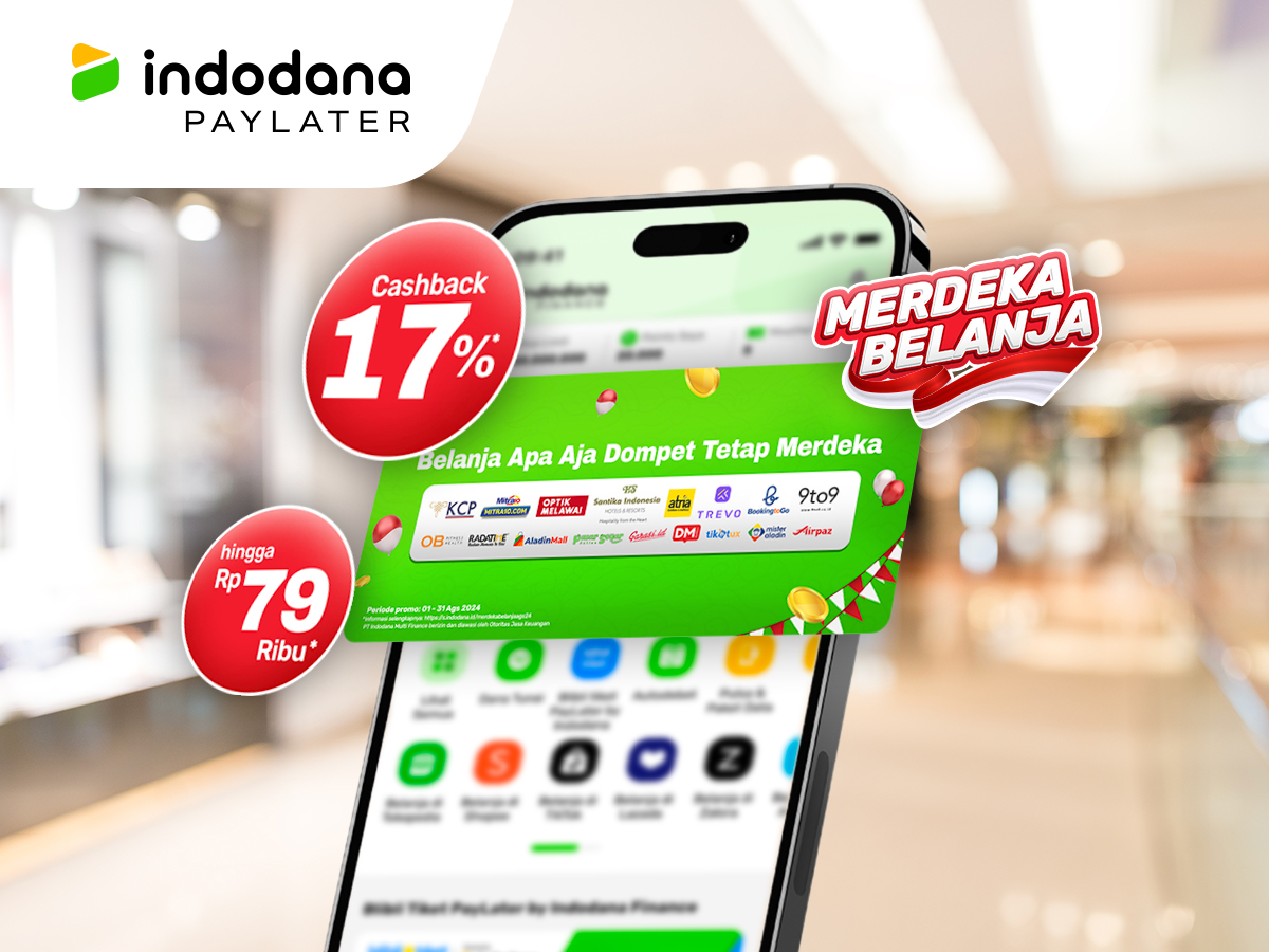 PT Indodana Multi Finance (Indodana Finance) dengan bangga meluncurkan kampanye spesial bertajuk “Merdeka Belanja” untuk sambut HUT RI Ke-79 [indodana]