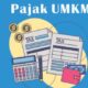 Ilustrasi pajak UMKM [freepik]